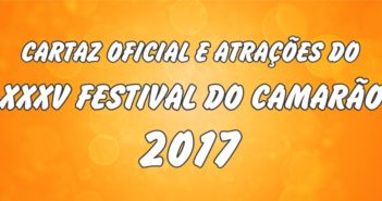 Cartaz Oficial e Bandas do XXXV Festival do Camarão