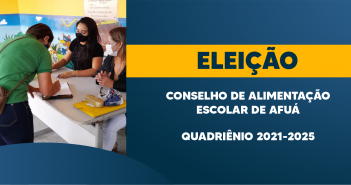 Eleição do Conselho de Alimentação Escolar (CAE) Quadriênio 2021-2025